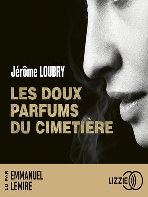 cover image of Les doux parfums du cimetière